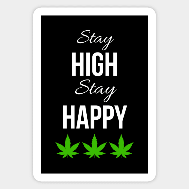 Stay High Stay happy Sticker by PinkPandaPress